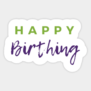 Happy Birthing Sticker